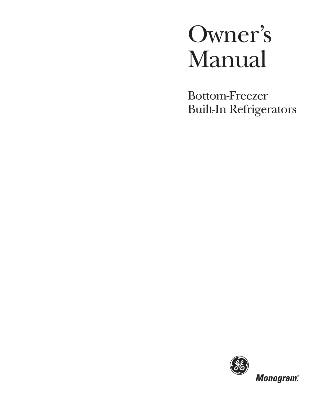 GE Bottom-Freezer Built-In Refrigerators owner manual 