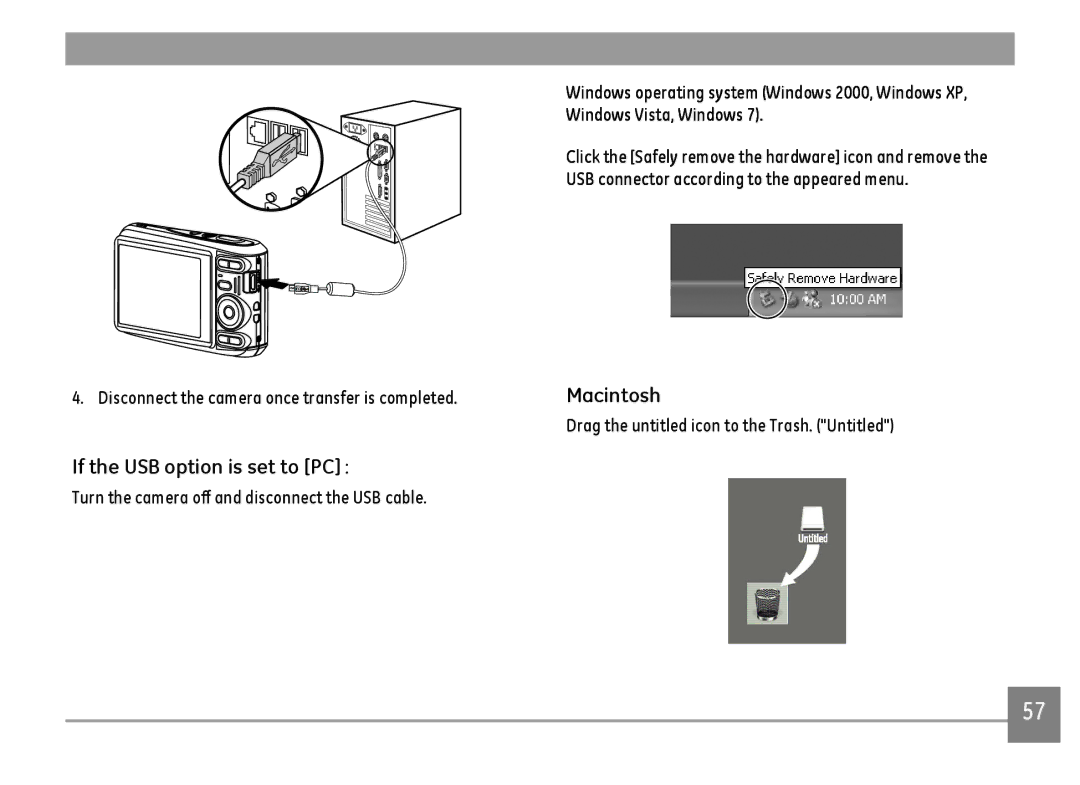 GE C1440WSL, C1440WRD, C1440WBK If the USB option is set to PC, Macintosh, Disconnect the camera once transfer is completed 