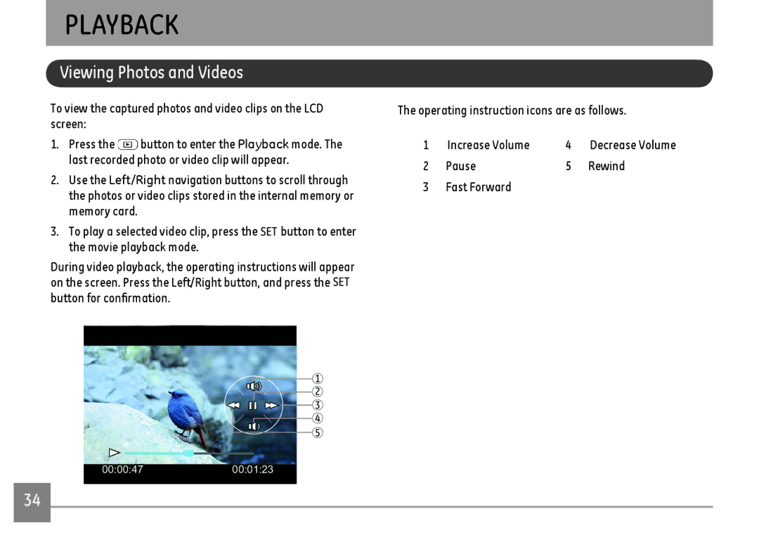 GE C1640W-BK user manual Playback, Viewing Photos and Videos, Operating instruction icons are as follows Increase Volume 