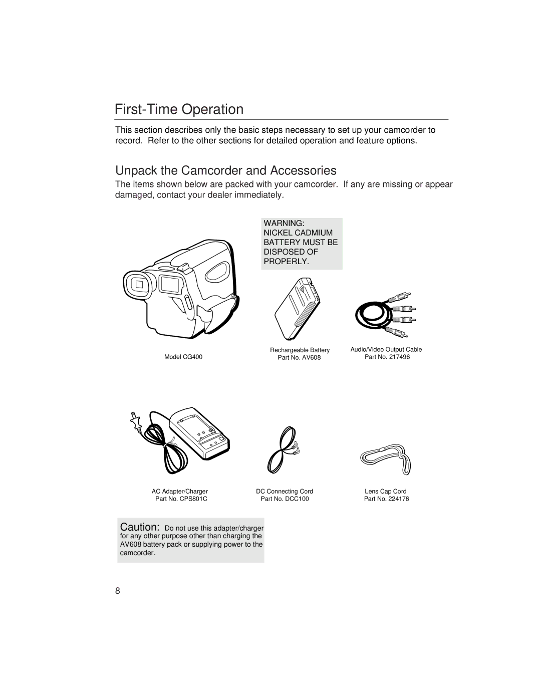 GE CG400 manual First-Time Operation, Unpack the Camcorder and Accessories 