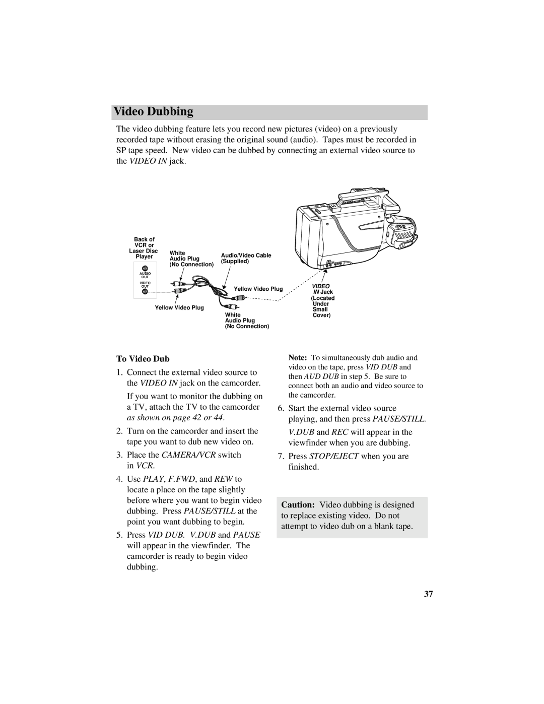 GE CG709 manual Video Dubbing, To Video Dub 