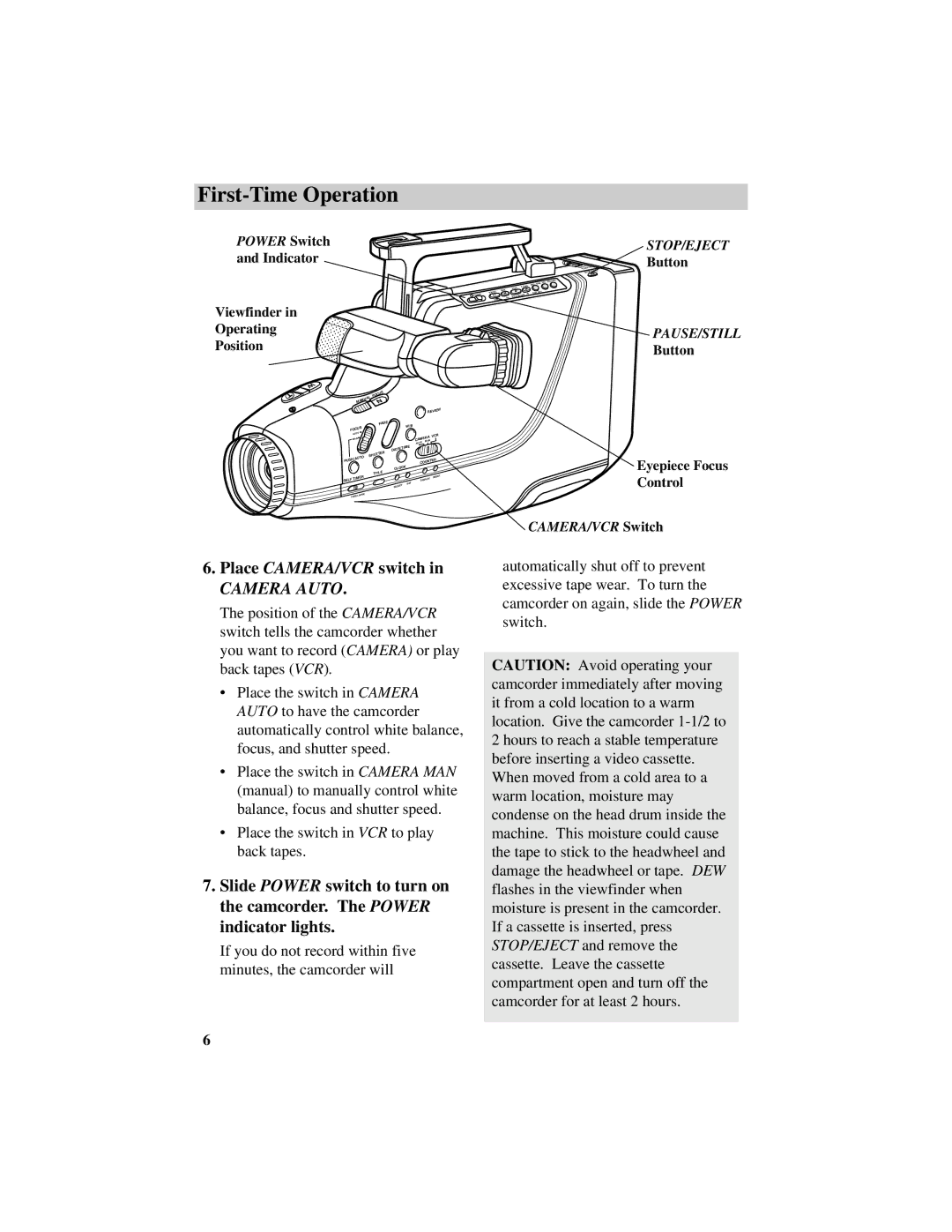 GE CG709 manual Place CAMERA/VCR switch, Pause/Still 