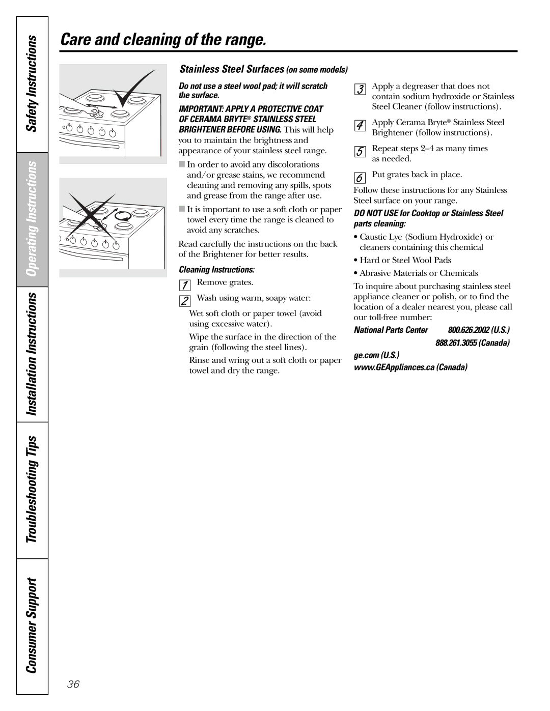 GE CGS980 installation instructions Cleaning Instructions, Do not USE for Cooktop or Stainless Steel parts cleaning 