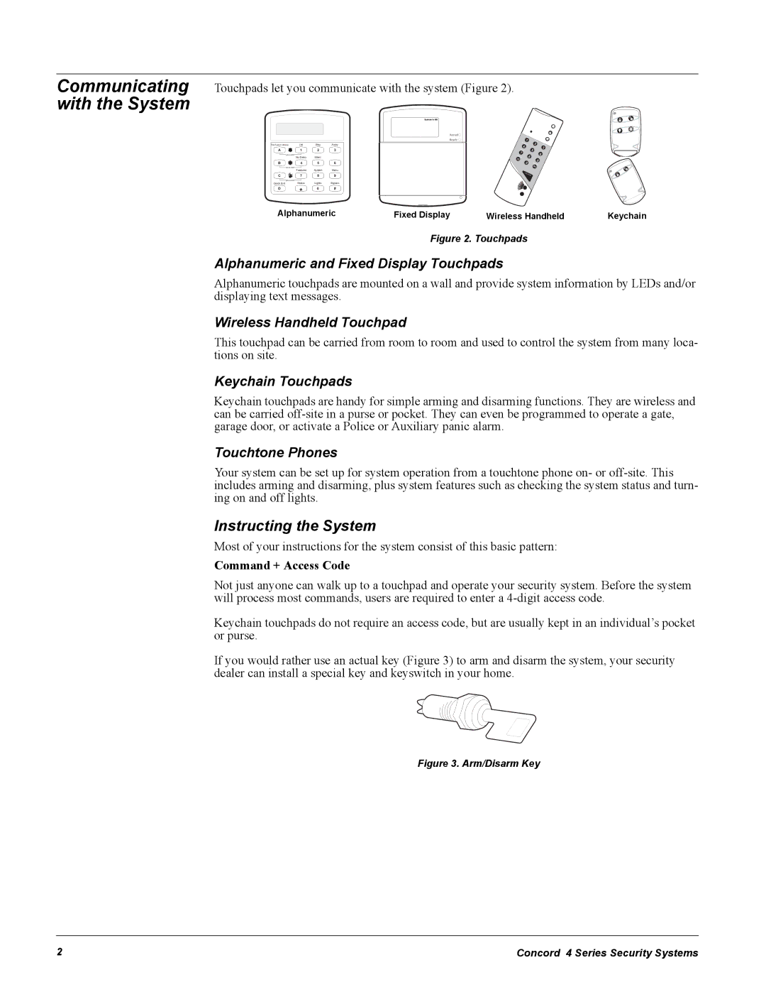 GE Concord 4 manual Communicating with the System, Instructing the System 