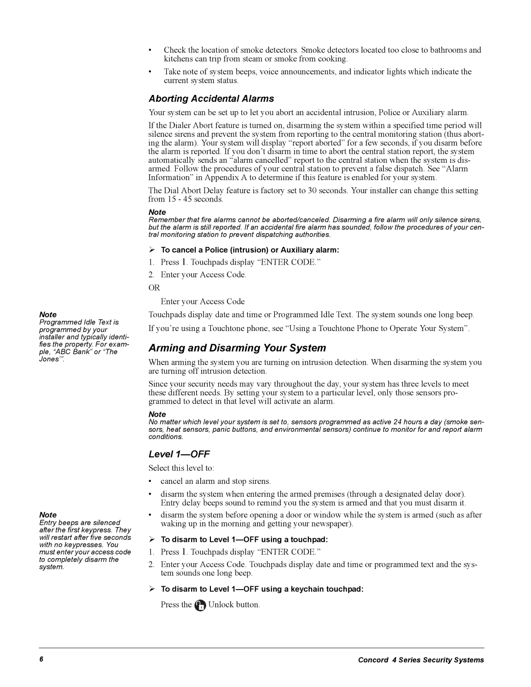 GE Concord 4 manual Arming and Disarming Your System, Aborting Accidental Alarms, Level 1-OFF, Press the Unlock button 