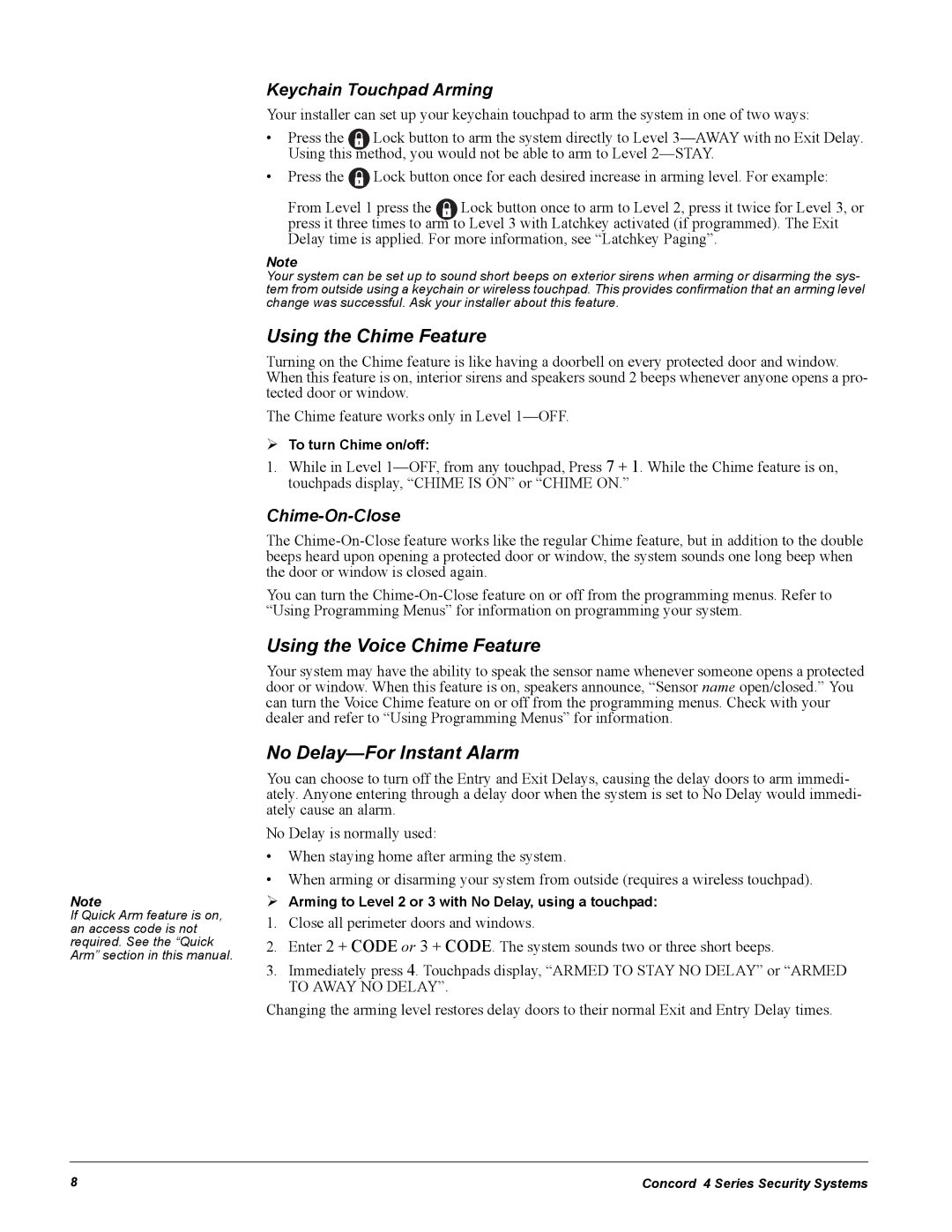 GE Concord 4 Using the Chime Feature, Using the Voice Chime Feature, No Delay-For Instant Alarm, Keychain Touchpad Arming 