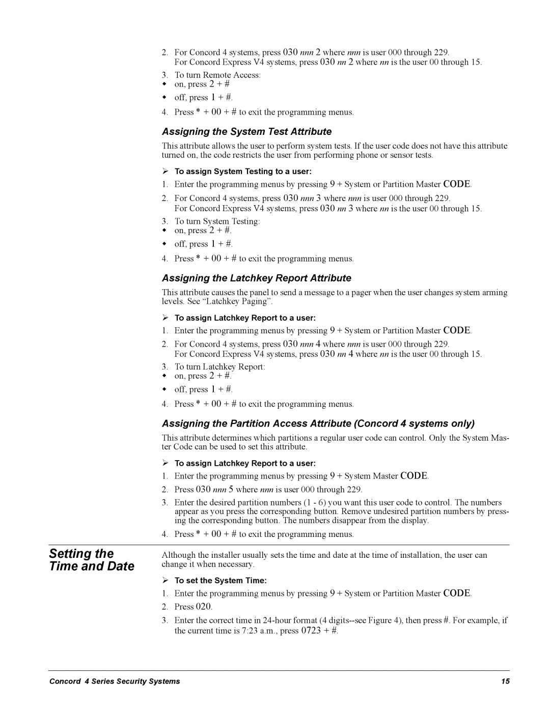 GE Concord 4 manual Setting, Time and Date, Assigning the System Test Attribute, Assigning the Latchkey Report Attribute 