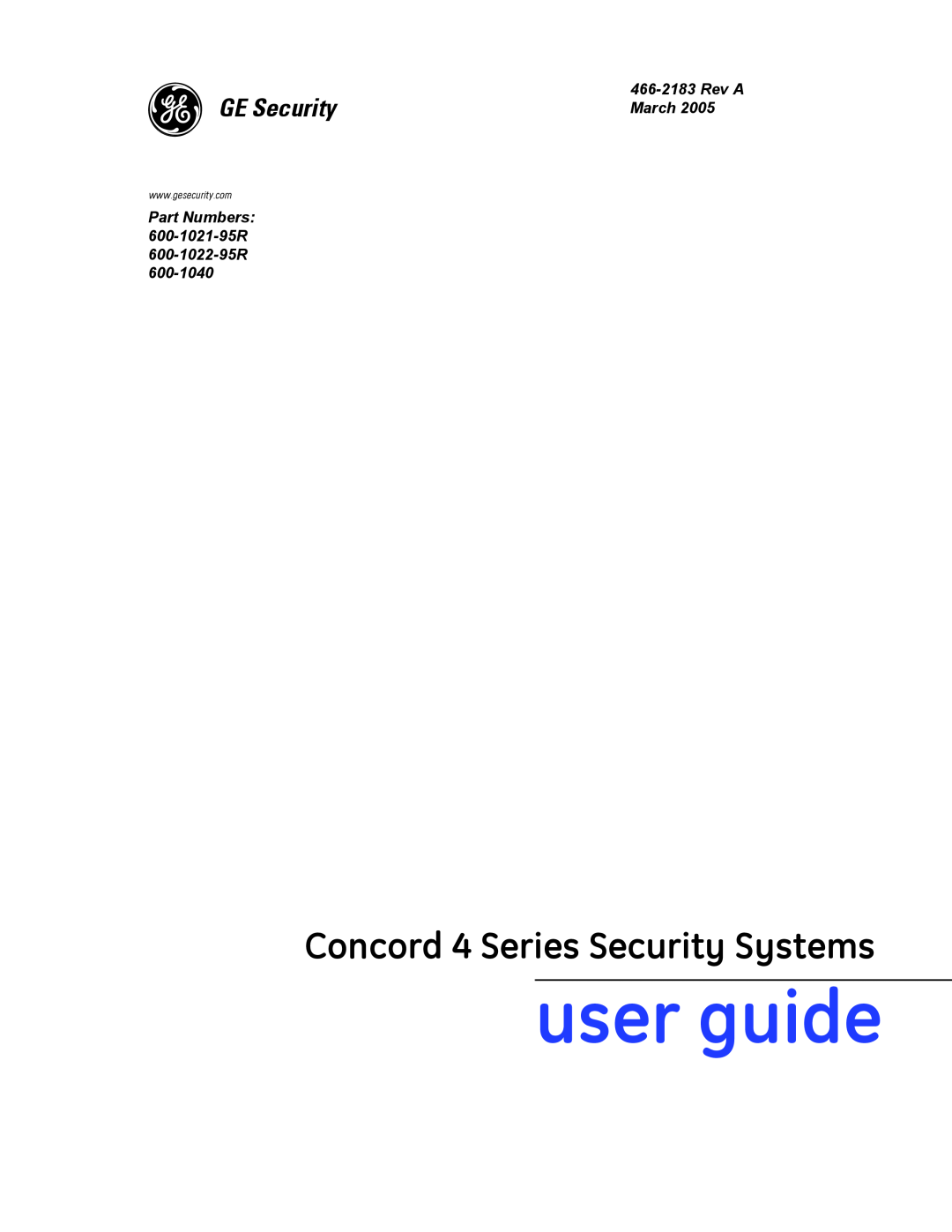 GE manual user guide, Concord 4 Series Security Systems, g GE Security, 466-2183Rev A March 