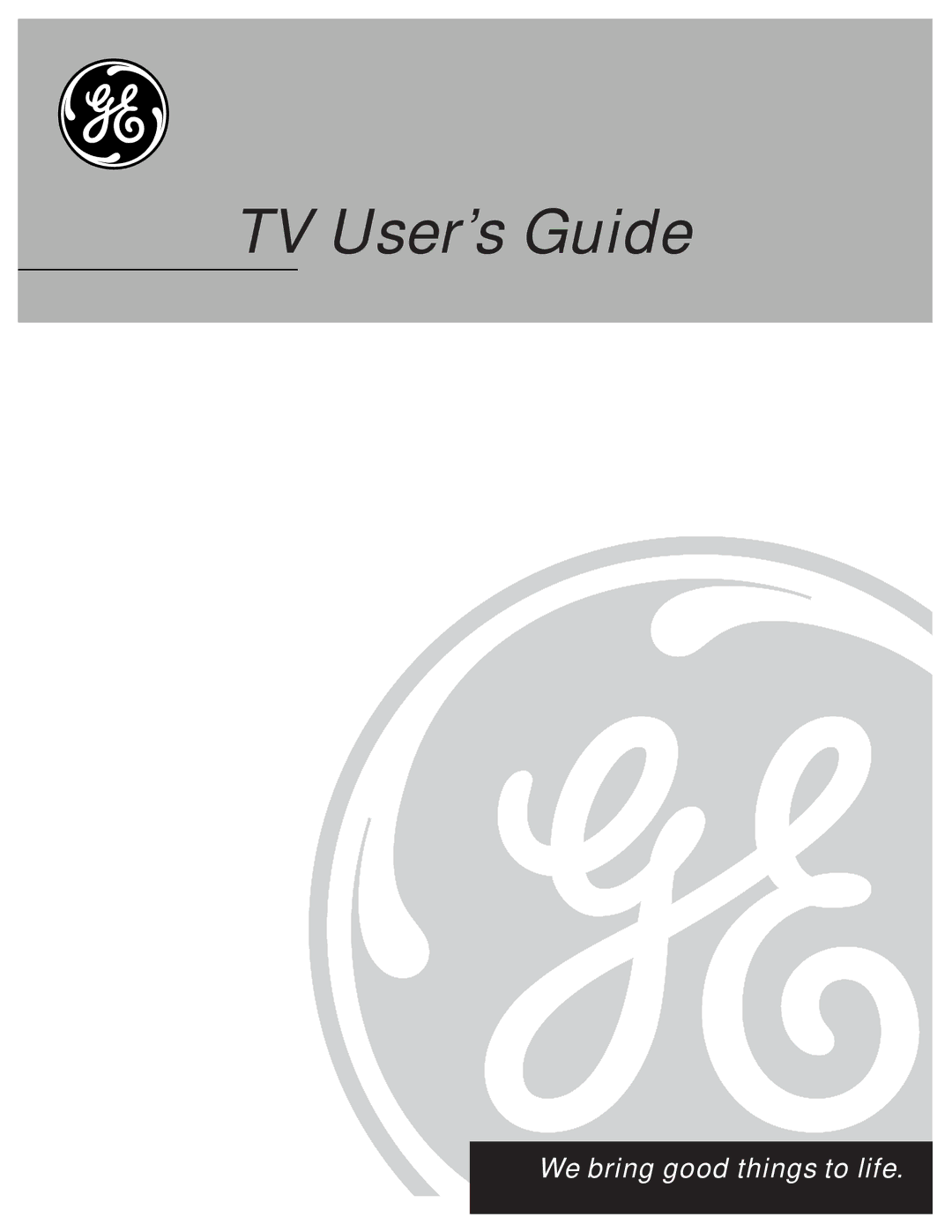 GE CRT Television manual TV User’s Guide 