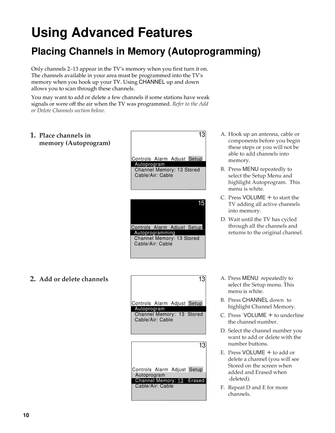 GE CRT Television manual Using Advanced Features, Placing Channels in Memory Autoprogramming, Add or delete channels 