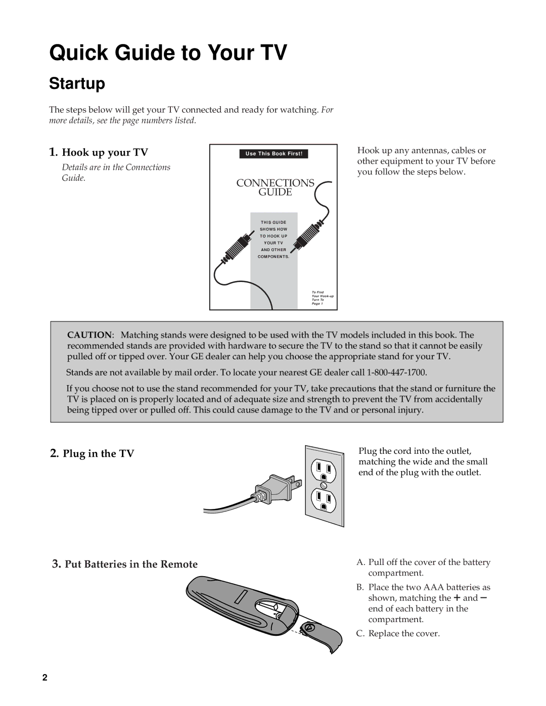 GE CRT Television manual Quick Guide to Your TV, Startup, Hook up your TV, Plug in the TV Put Batteries in the Remote 