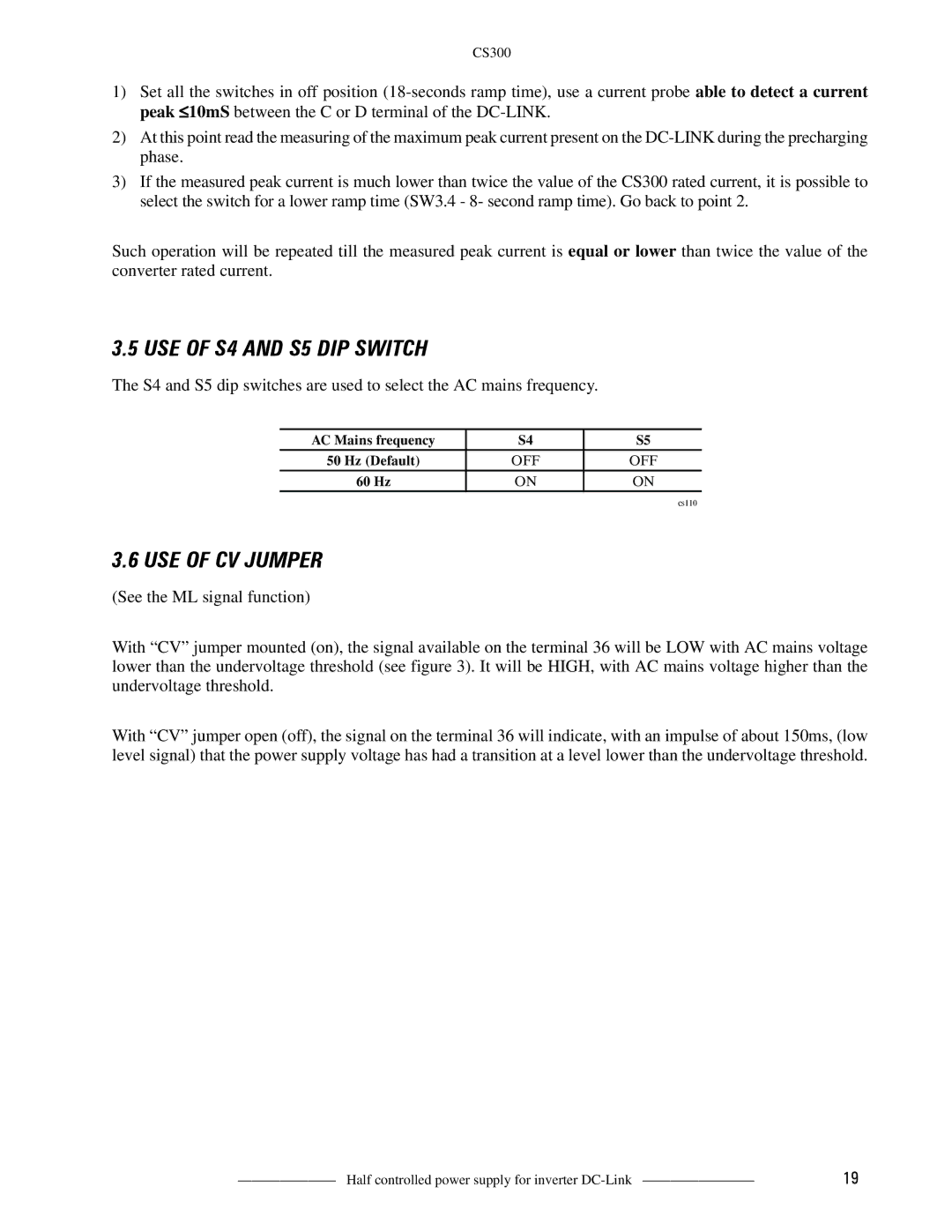 GE CS300 manual USE of S4 and S5 DIP Switch, USE of CV Jumper, AC Mains frequency 