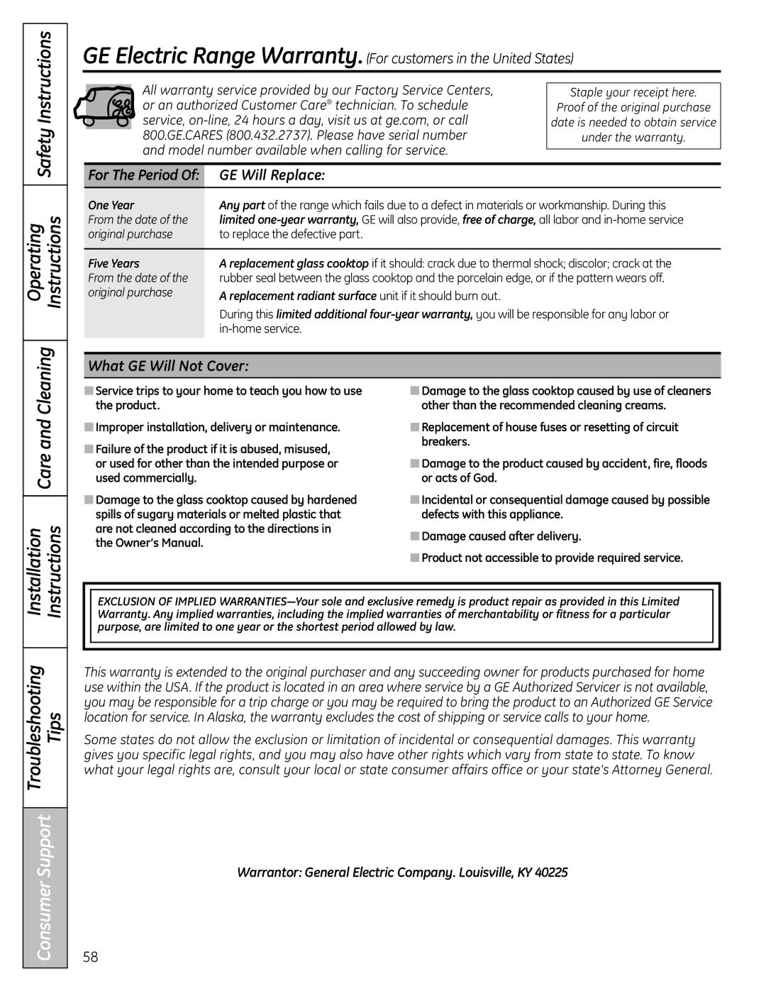 GE CS980SNSS GE Will Replace, What GE Will Not Cover, Warrantor General Electric Company. Louisville, KY 