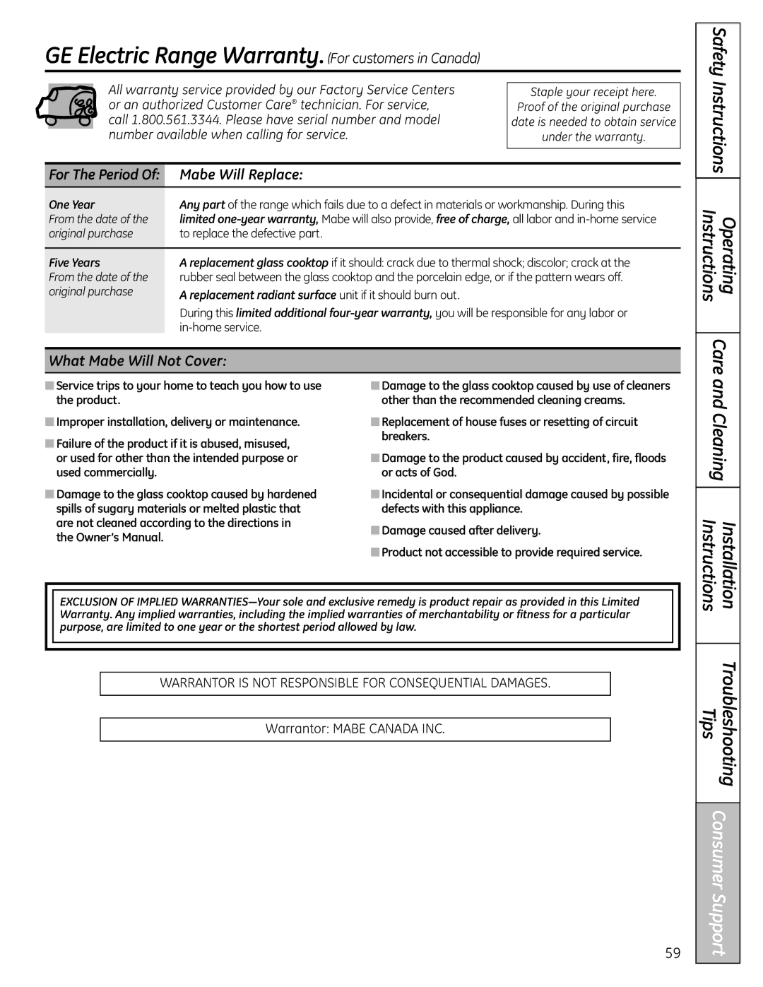 GE CS980SNSS GE Electric Range Warranty. For customers in Canada, Mabe Will Replace, What Mabe Will Not Cover 