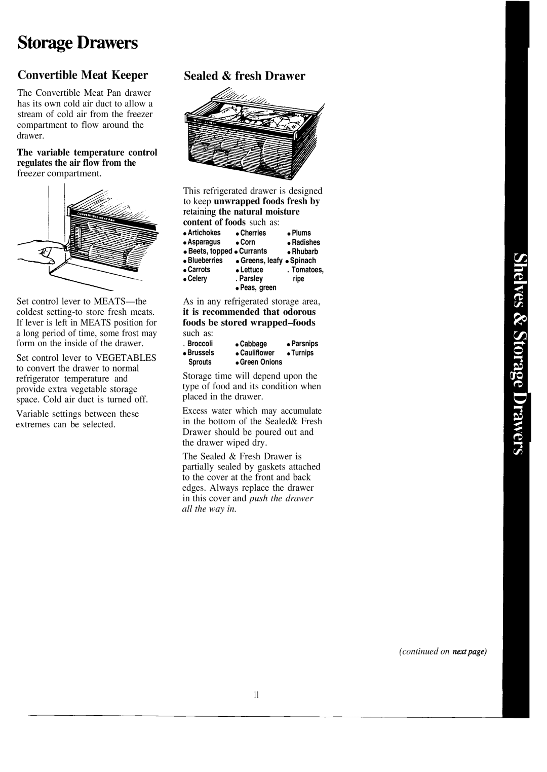 GE CSX24D, CSX22D, CSXH24 warranty Stomge Dmwers, Convertible Meat Keeper, Sealed & fresh Drawer 