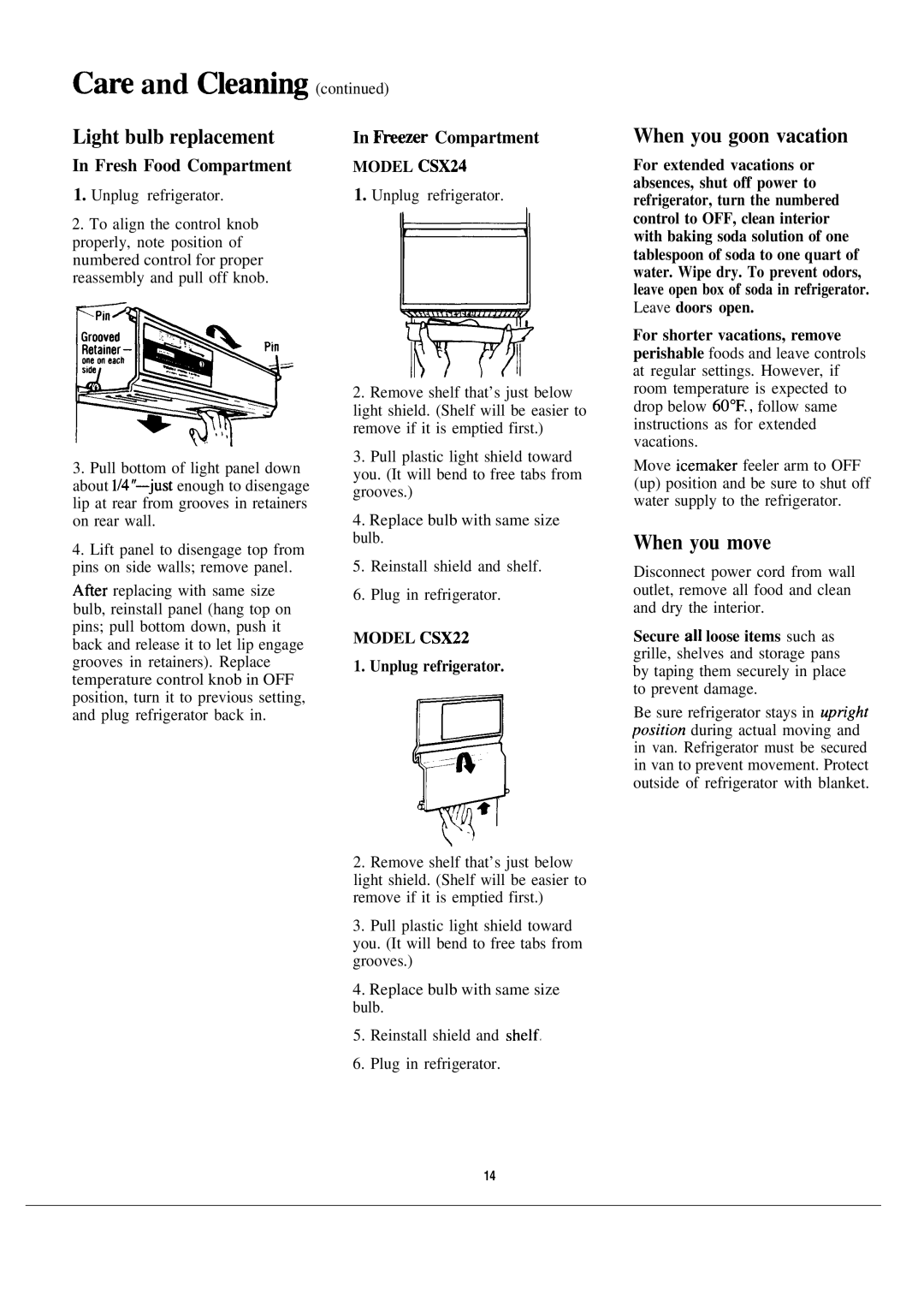 GE CSX24D, CSX22D, CSXH24 warranty Care and cleani~, Light bulb replacement, When you goon vacation, When you move 