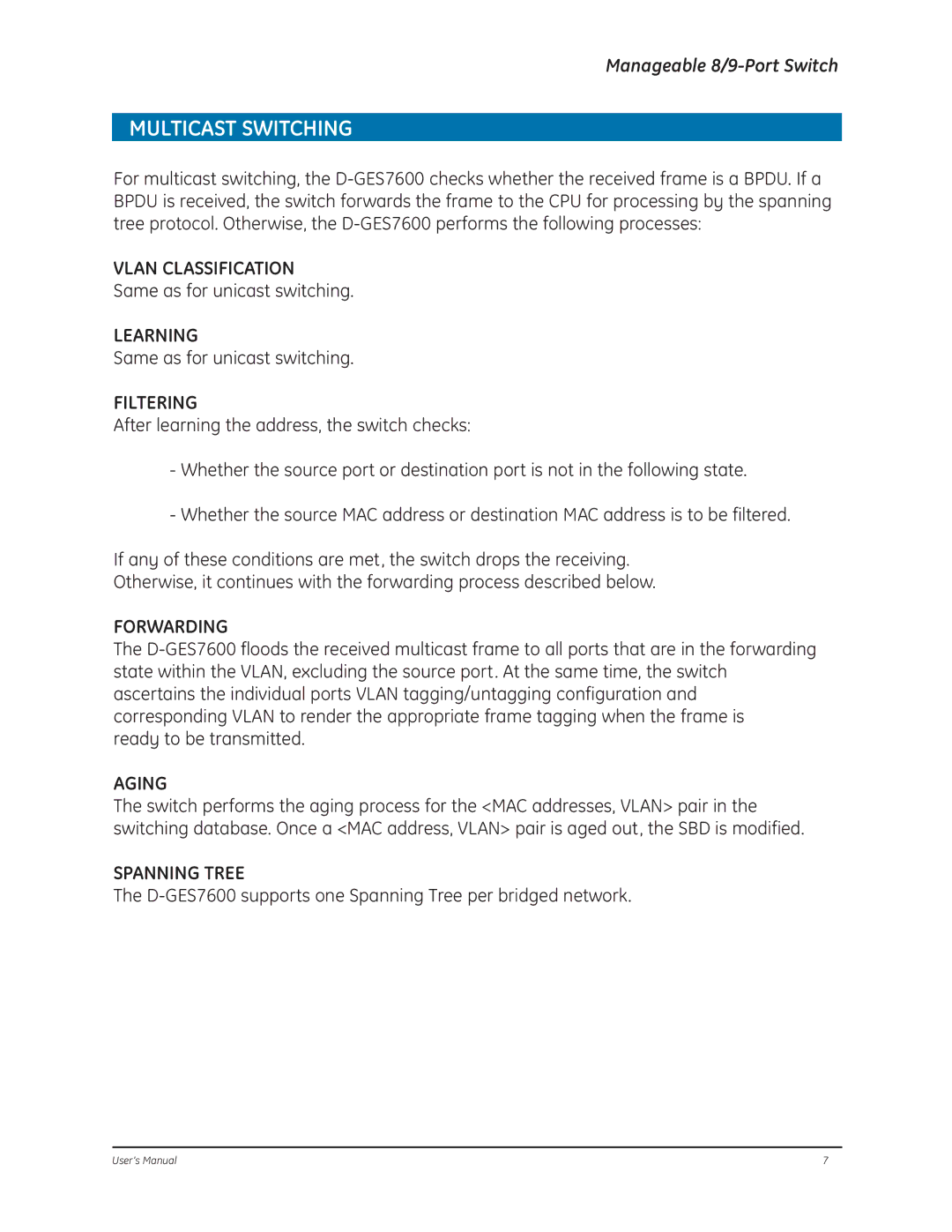 GE D-GES7600 manual Multicast Switching, Spanning Tree 