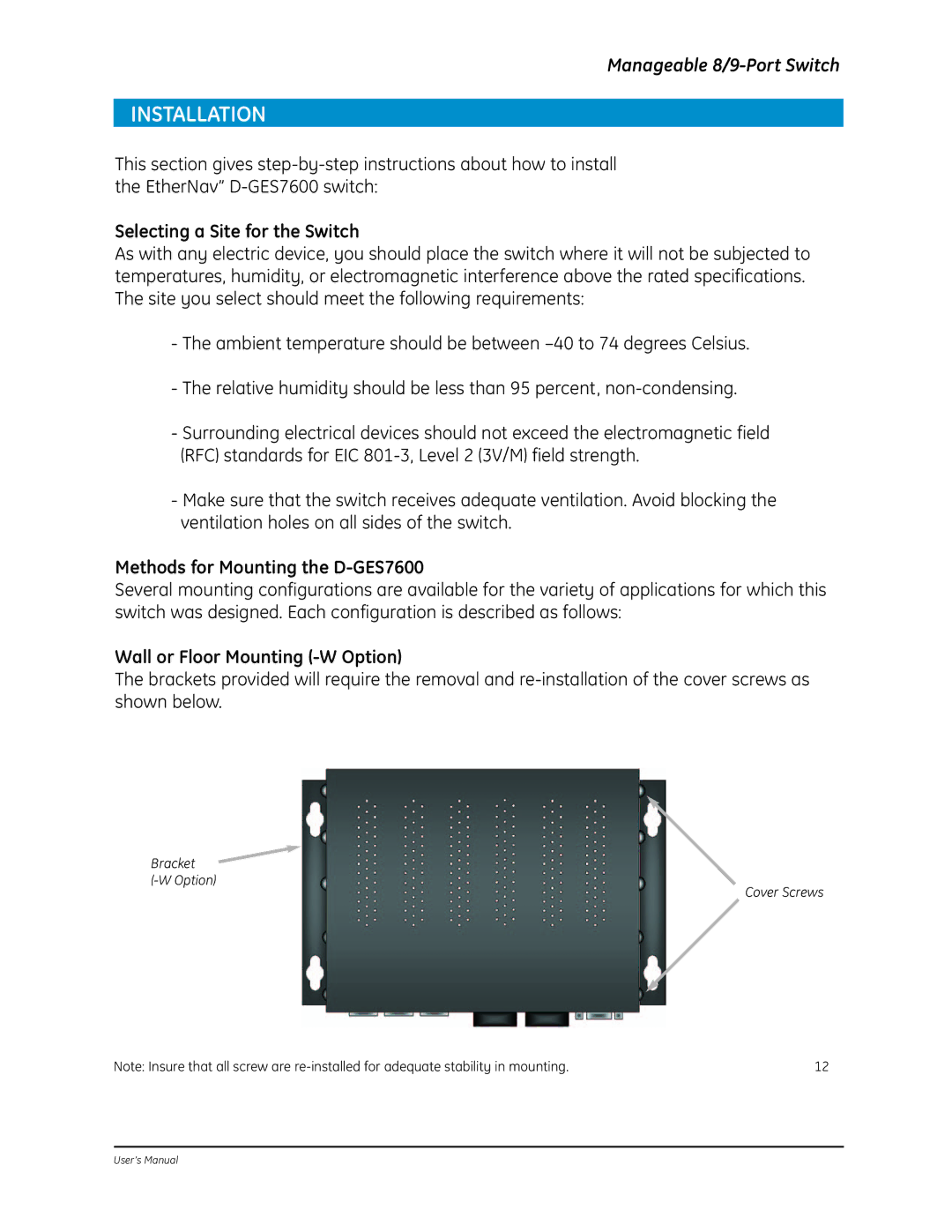 GE Installation, Selecting a Site for the Switch, Methods for Mounting the D-GES7600, Wall or Floor Mounting -W Option 