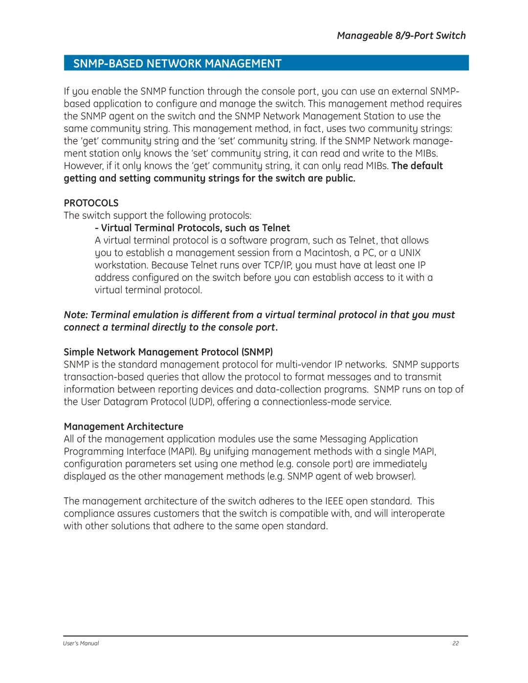 GE D-GES7600 manual SNMP-BASED Network Management, Virtual Terminal Protocols, such as Telnet, Management Architecture 