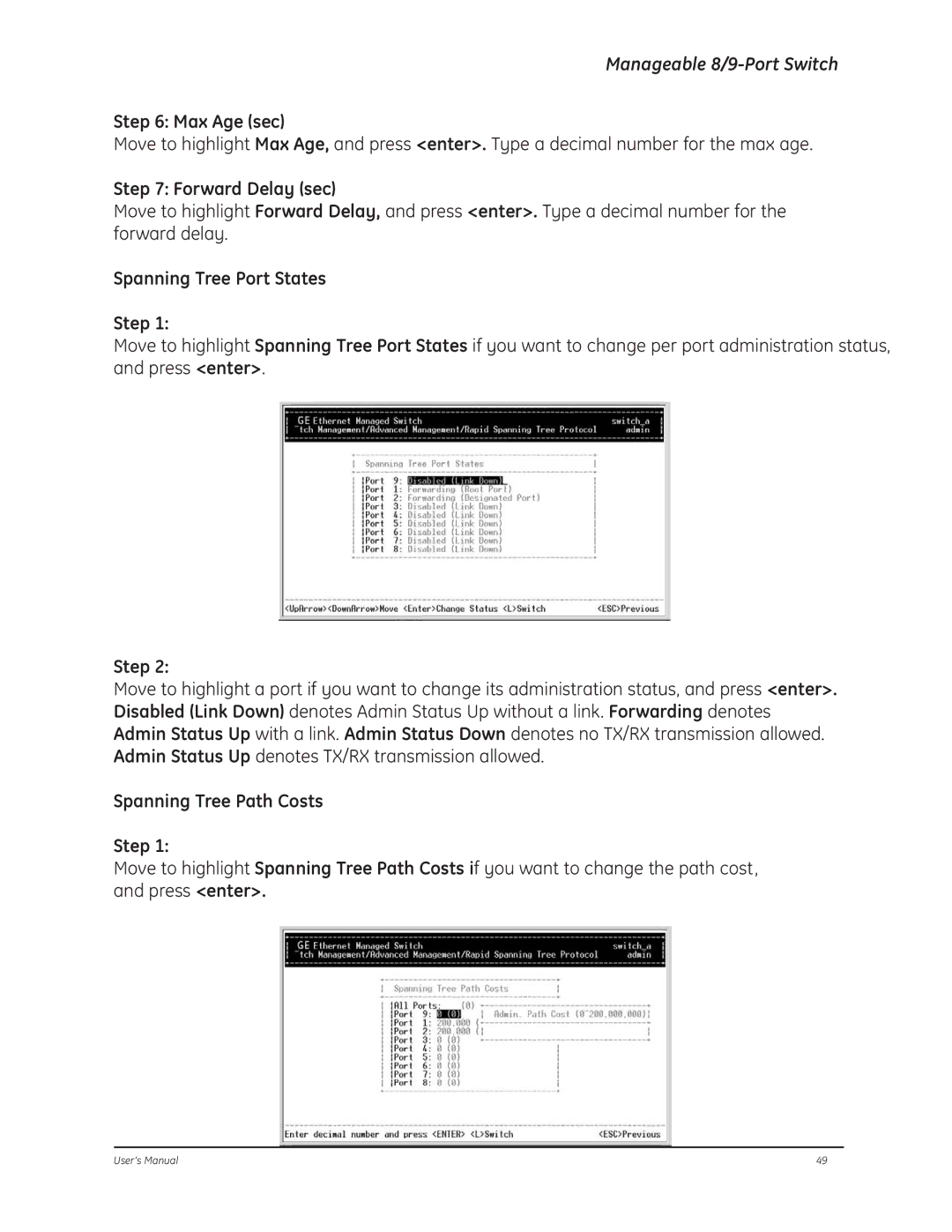 GE D-GES7600 manual Max Age sec, Forward Delay sec, Spanning Tree Port States Step, Spanning Tree Path Costs Step 