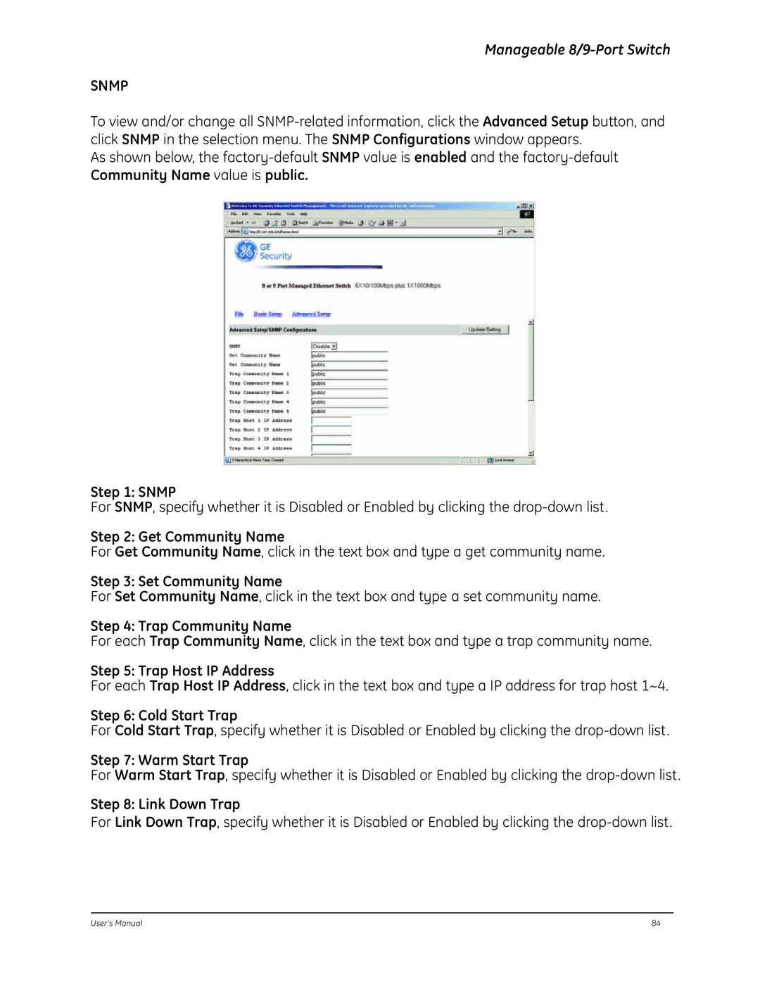 GE D-GES7600 manual Community Name value is public Snmp 