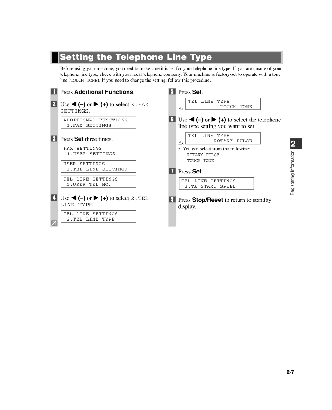 GE D780 manual Setting the Telephone Line Type, Press Set three times, Use 4 -or e + to select 2.TEL 