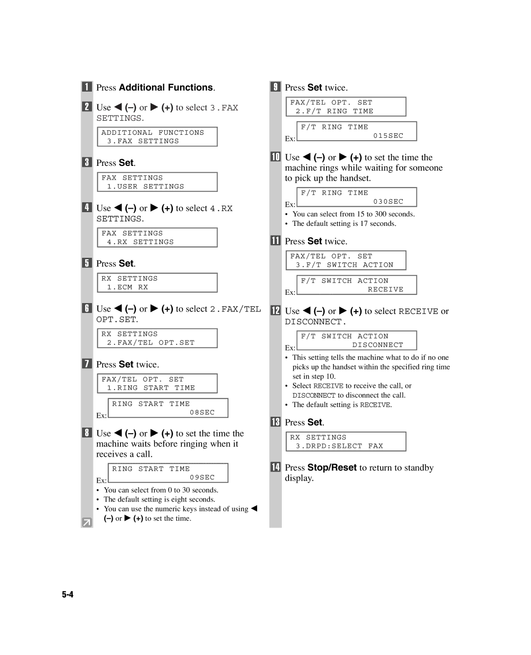 GE D780 manual Use 4 -or e + to select 4.RX, Use 4 -or e + to select 2.FAX/TEL OPT.SET, Use 4 -or e + to select Receive or 