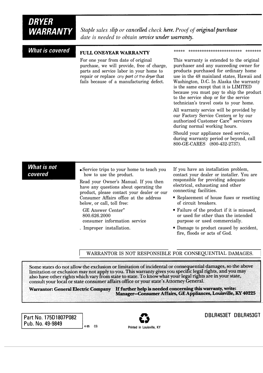 GE DBLR453ET, DBLR453GT operating instructions Warrantor is not Responsible for Consequentml Damages 