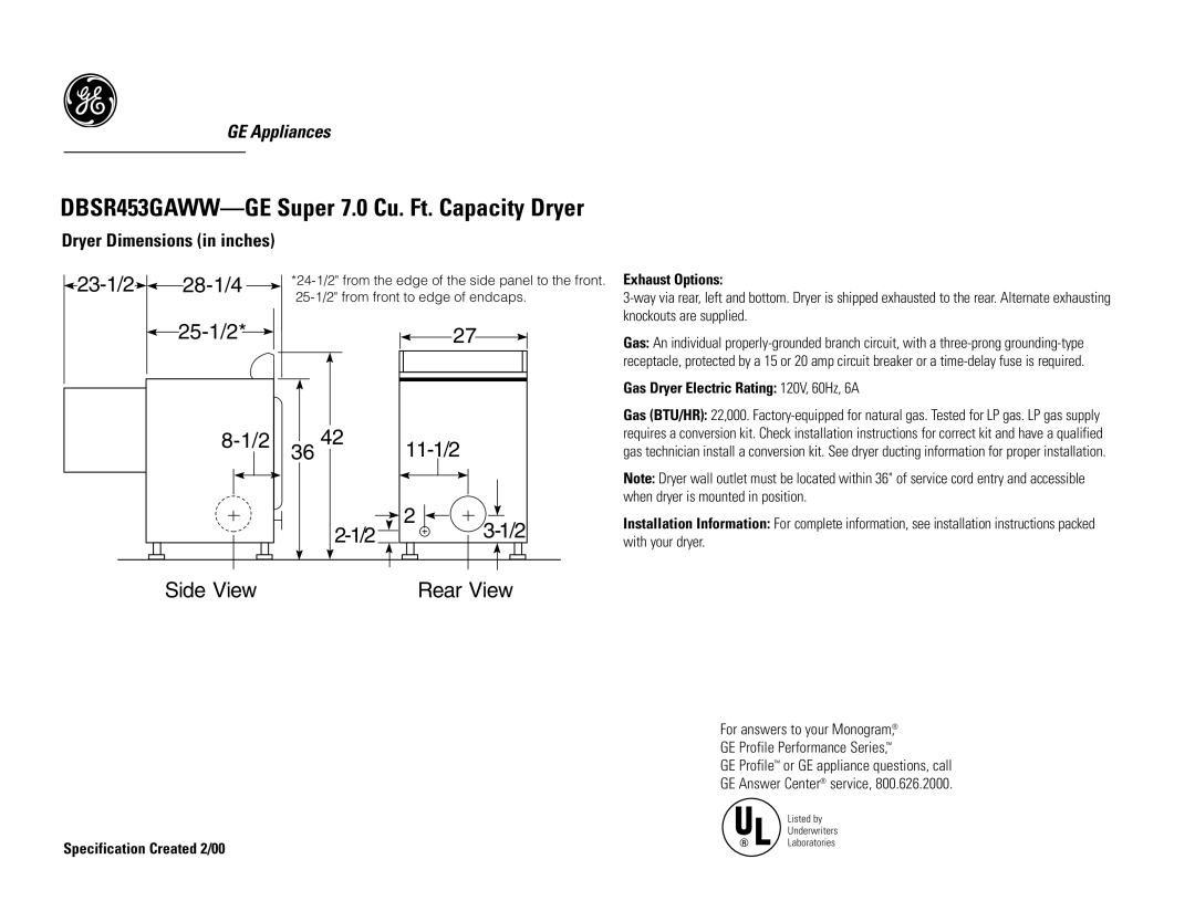 GE DBSR453EAAA, DBSR453EAWW dimensions DBSR453GAWW-GE Super 7.0 Cu. Ft. Capacity Dryer, 23-1/2 28-1/4, 25-1/2, Rear View 