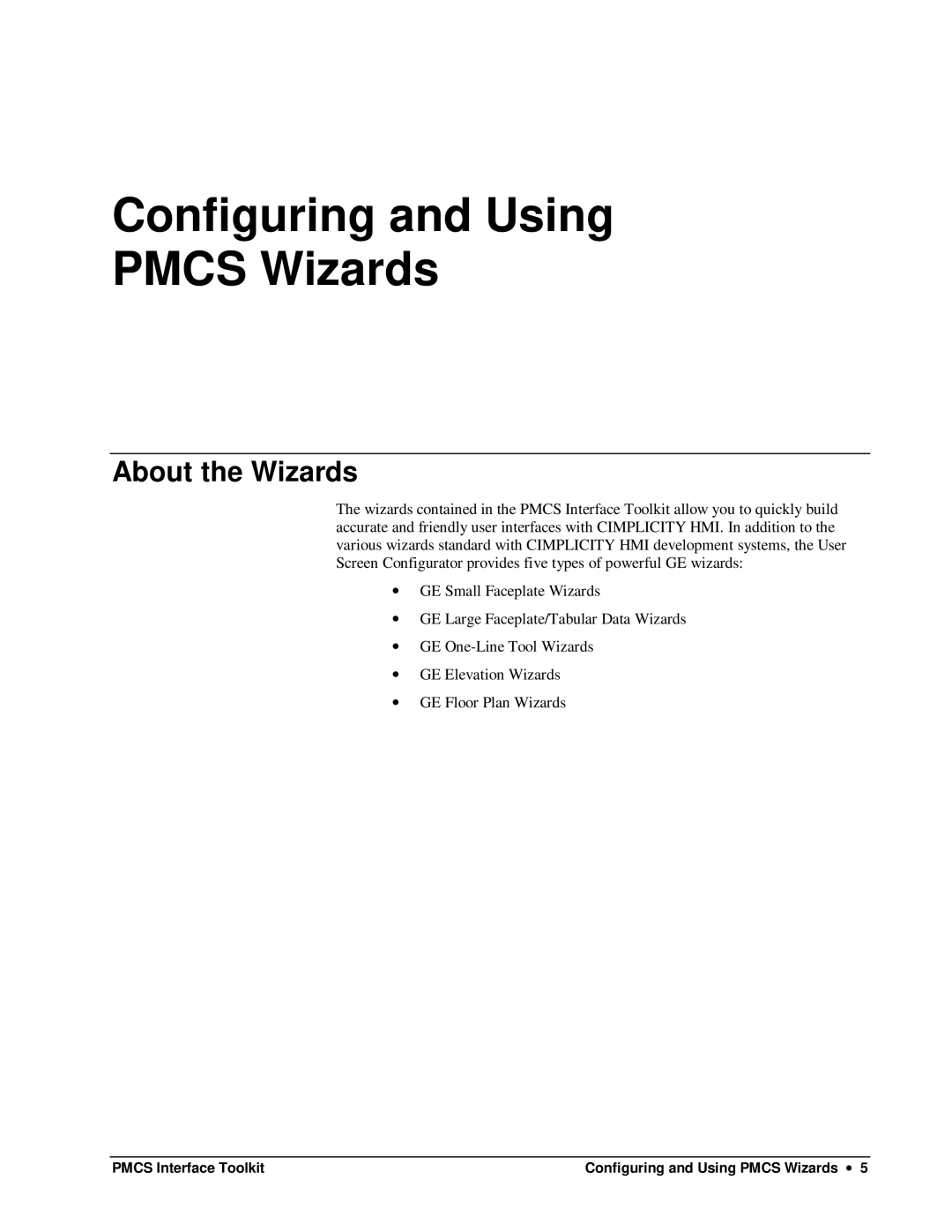 GE DEH-210 manual Configuring and Using Pmcs Wizards, About the Wizards 