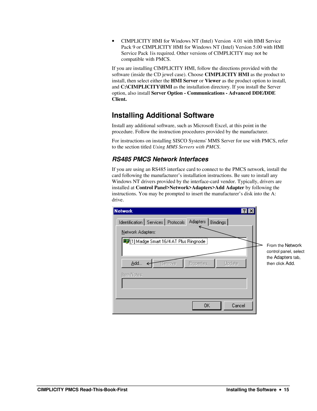 GE DEH-211 manual Installing Additional Software, RS485 Pmcs Network Interfaces 