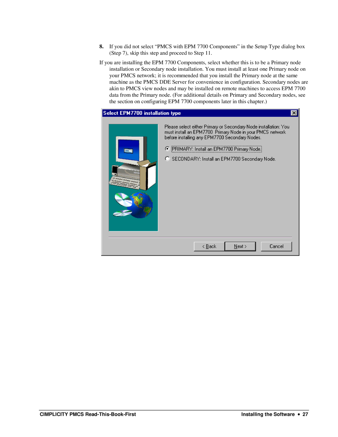 GE DEH-211 manual Cimplicity Pmcs Read-This-Book-First Installing the Software 