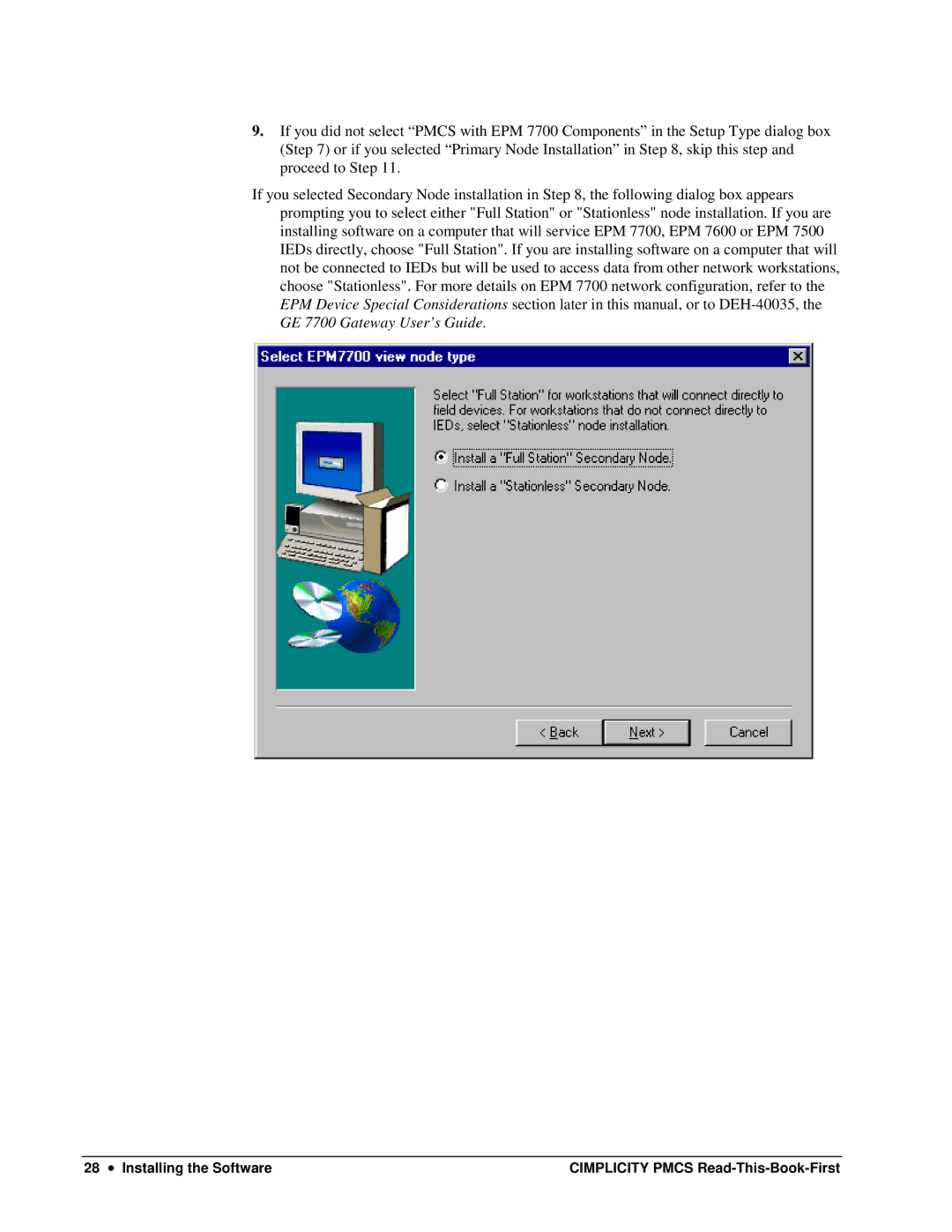 GE DEH-211 manual Installing the Software Cimplicity Pmcs Read-This-Book-First 