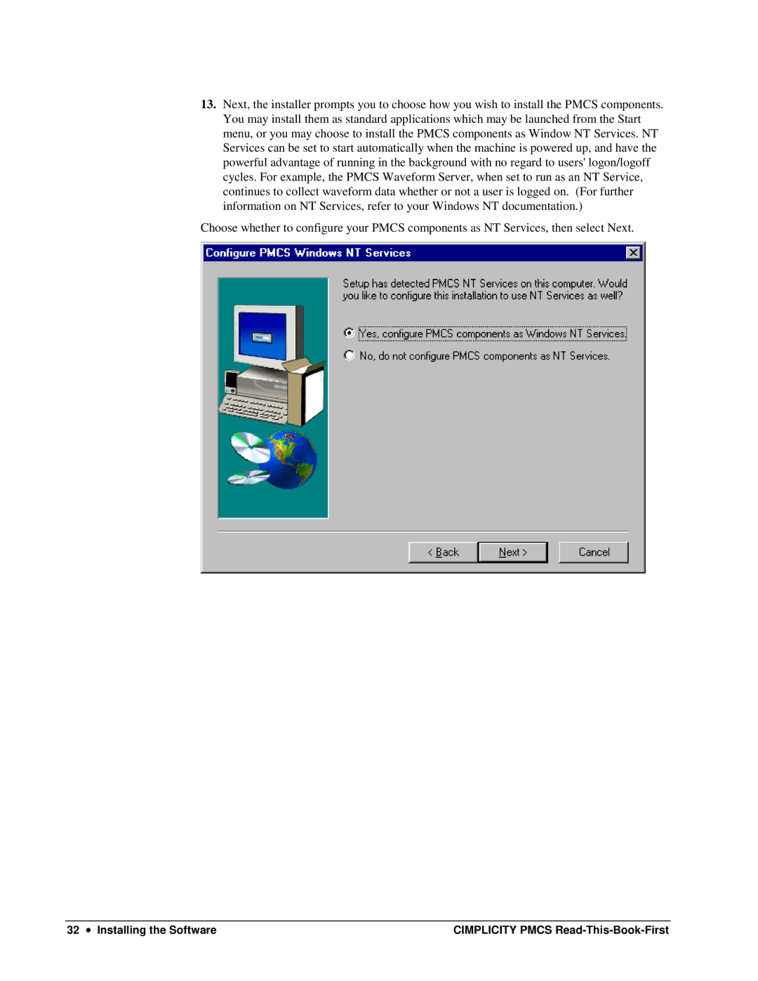 GE DEH-211 manual Installing the Software Cimplicity Pmcs Read-This-Book-First 