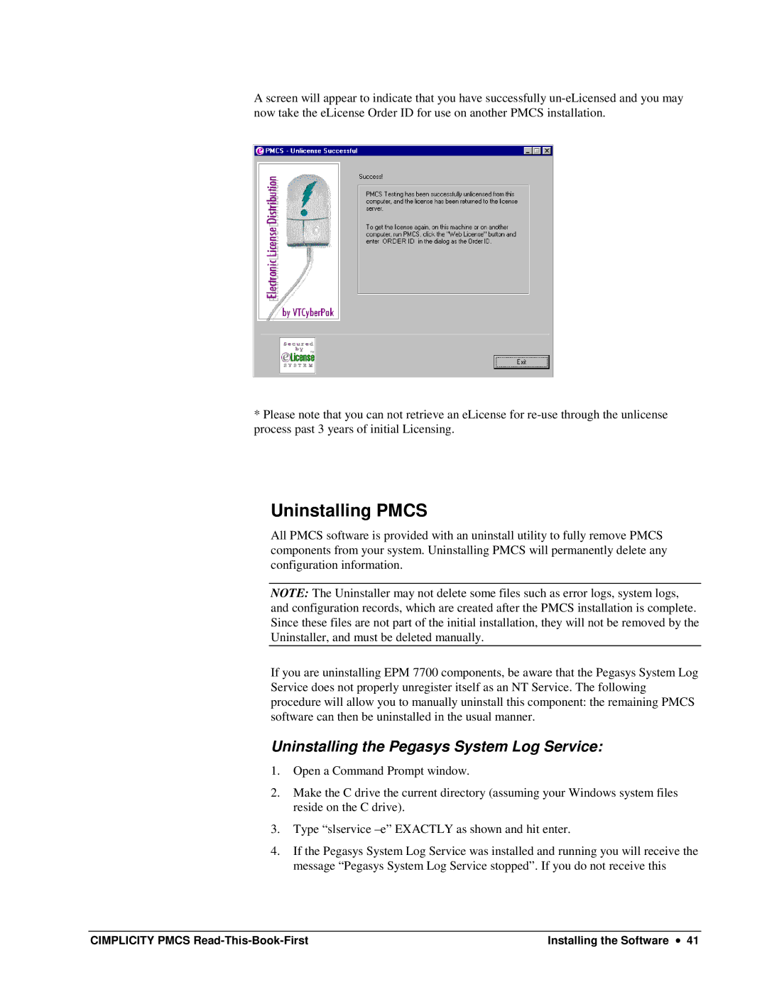 GE DEH-211 manual Uninstalling Pmcs, Uninstalling the Pegasys System Log Service 