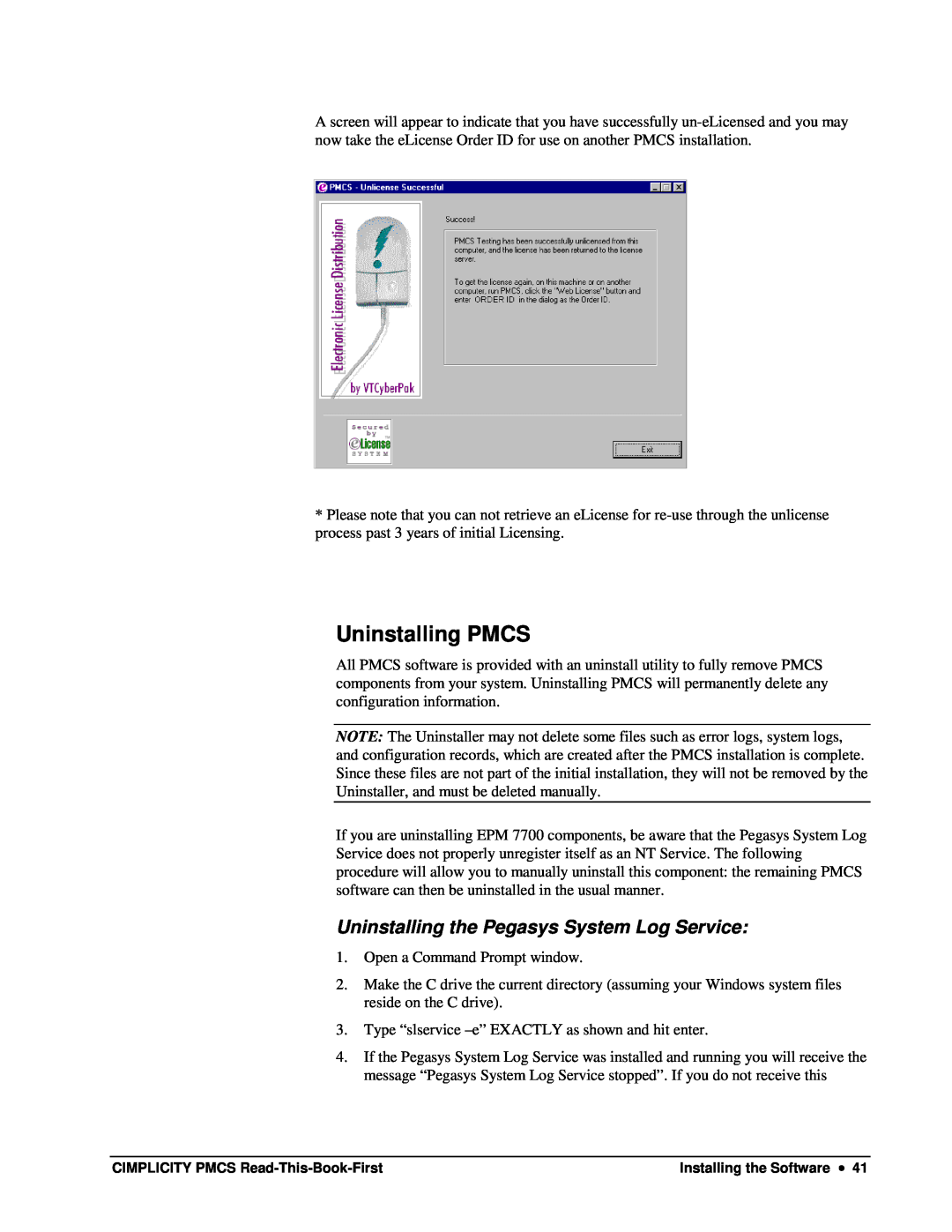 GE DEH-211 manual Uninstalling PMCS, Uninstalling the Pegasys System Log Service 