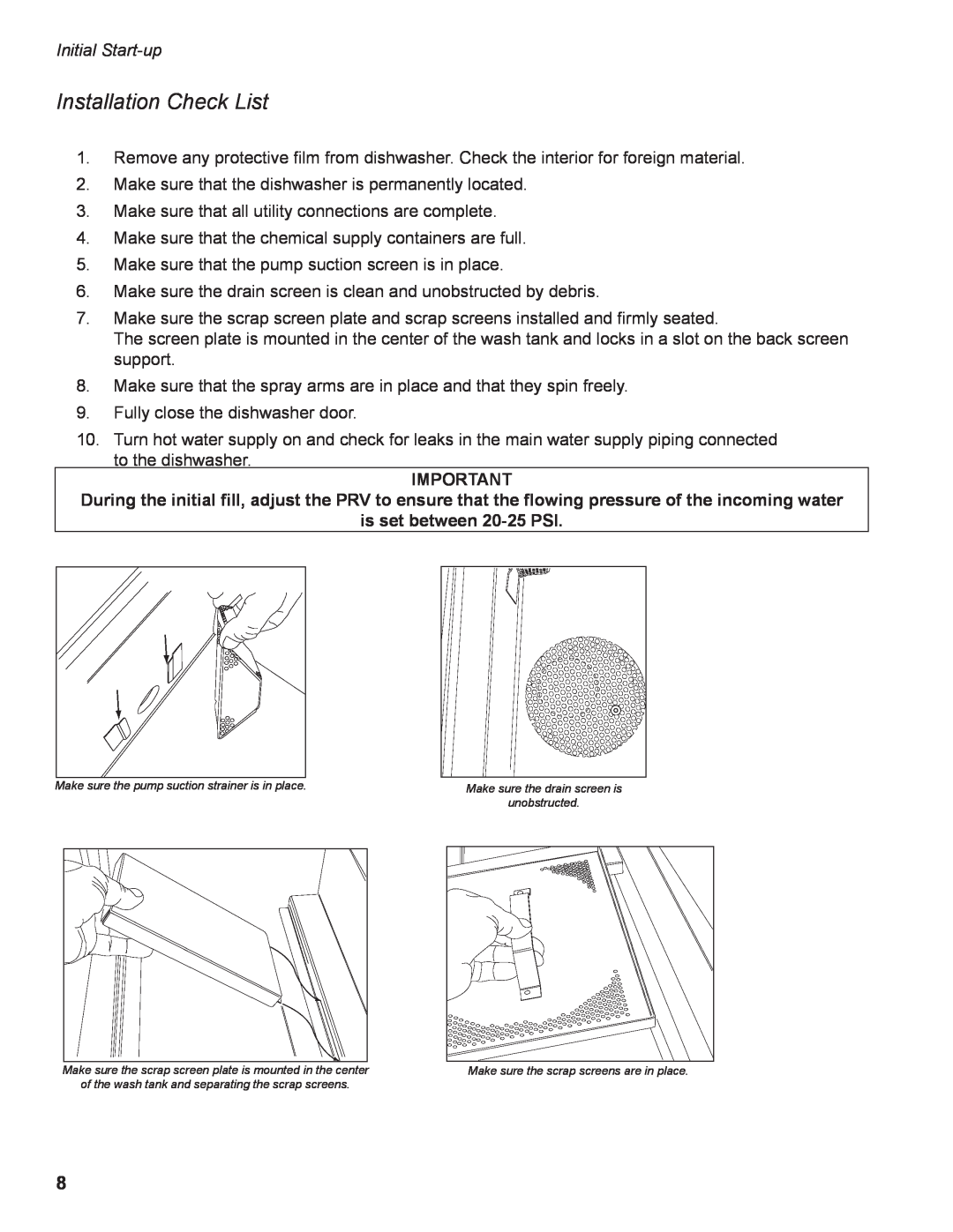 GE DH2000 operation manual Installation Check List, Initial Start-up, is set between 20-25 PSI 