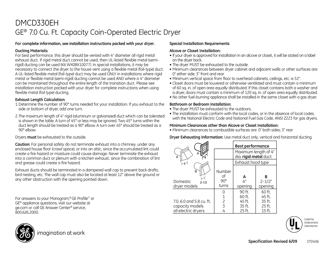 GE DMCD330EH dimensions Exhaust Length Calculation, Bathroom or Bedroom Installation, Dia. rigid metal duct 