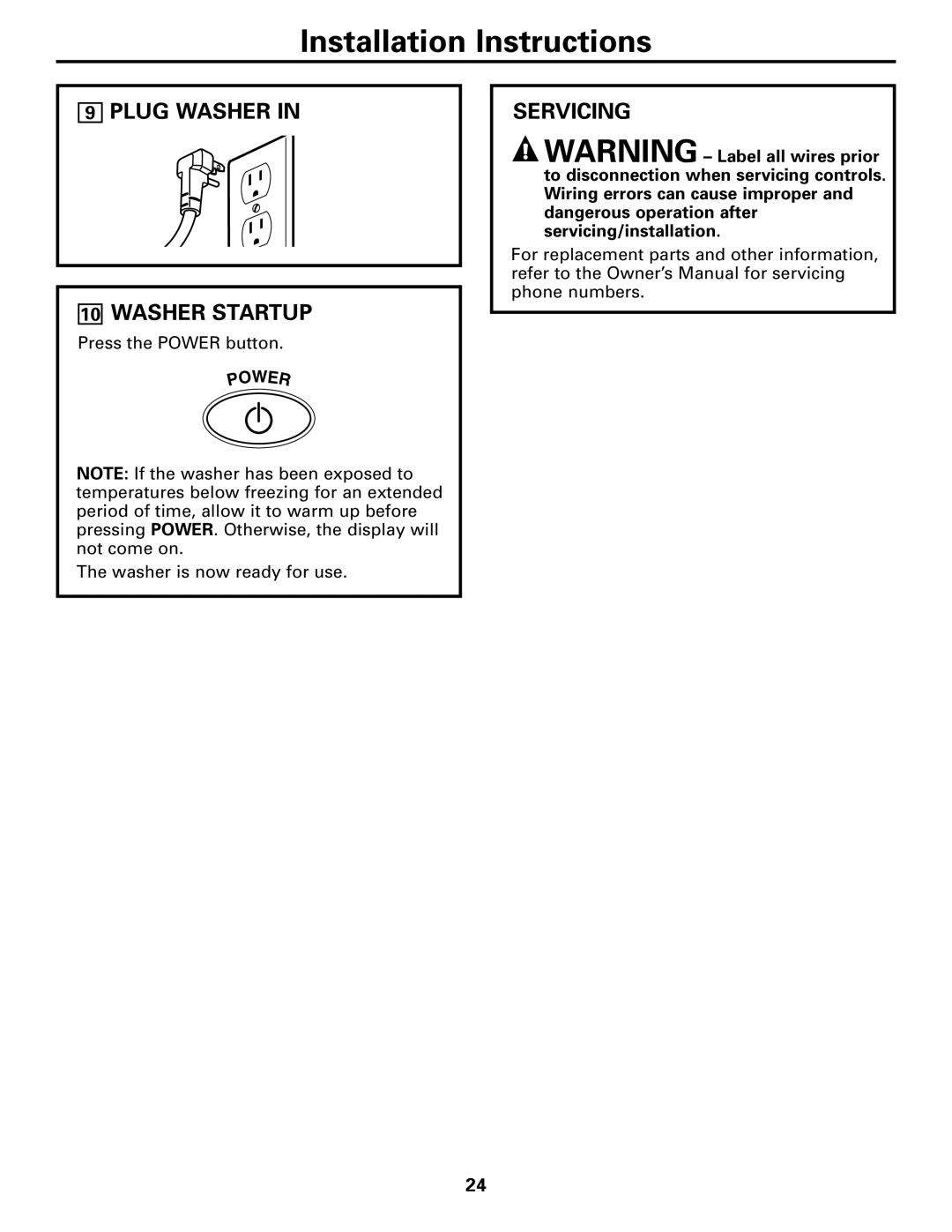 GE Dryer operating instructions Plug Washer Washer Startup, Servicing, Ow E 