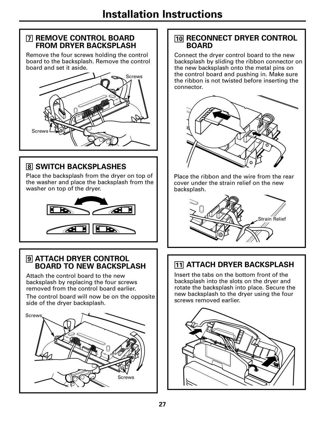 GE operating instructions Switch Backsplashes, Reconnect Dryer Control Board, Attach Dryer Backsplash 