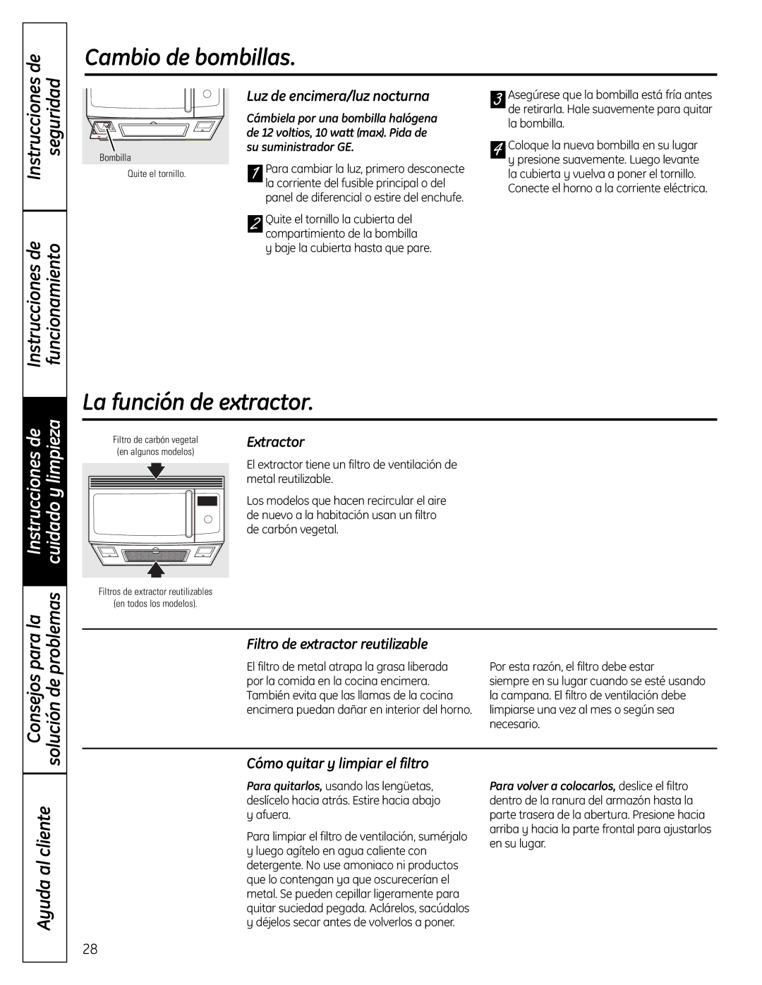 GE DVM1665 manual Cambio de bombillas, La función de extractor, Consejos para la soluciónde problemas 