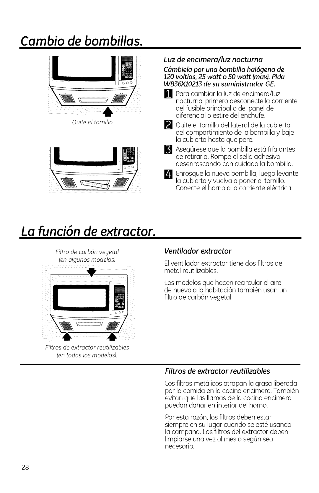 GE JNM1951, DVM1950 La funci6n de extractor, Cambio de bombillas, Filtros de extractor reutilizables, Ventilador extractor 