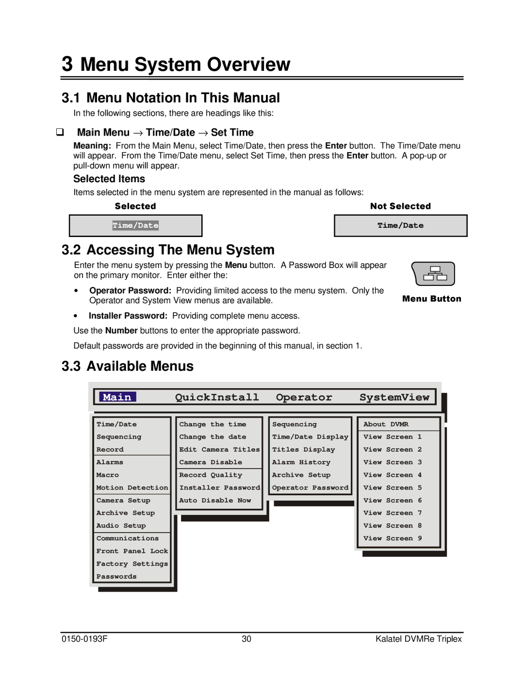 GE DVMRe user manual Menu System Overview, Menu Notation In This Manual, Accessing The Menu System, Available Menus 