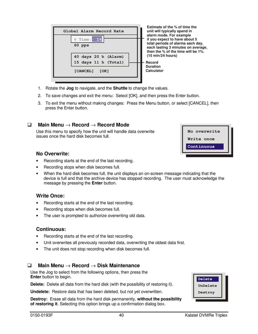 GE DVMRe Main Menu → Record → Record Mode, No Overwrite, Write Once, Continuous, Main Menu → Record → Disk Maintenance 