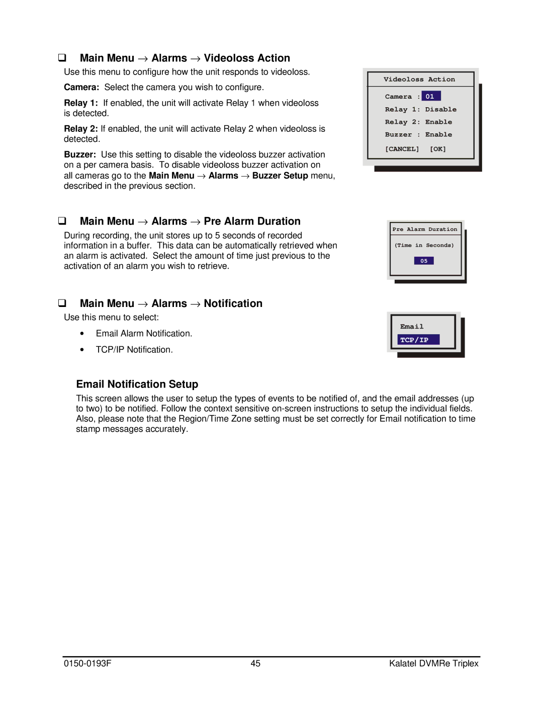 GE DVMRe Main Menu → Alarms → Videoloss Action, Main Menu → Alarms → Pre Alarm Duration, Main Menu → Alarms → Notification 