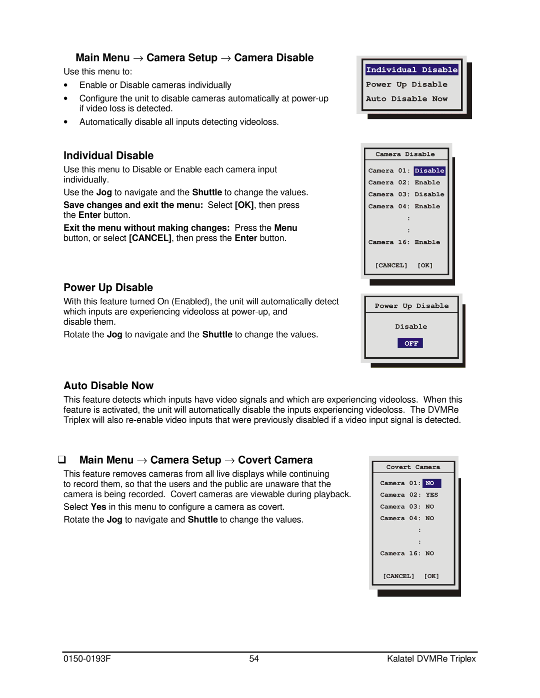 GE DVMRe user manual Main Menu → Camera Setup → Camera Disable, Individual Disable, Power Up Disable, Auto Disable Now 