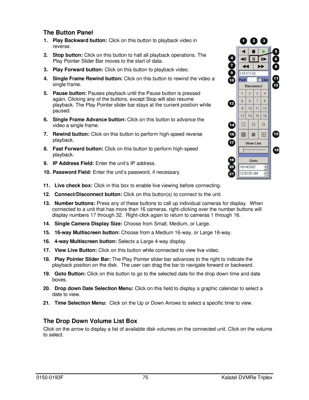 GE DVMRe user manual Button Panel, Drop Down Volume List Box 