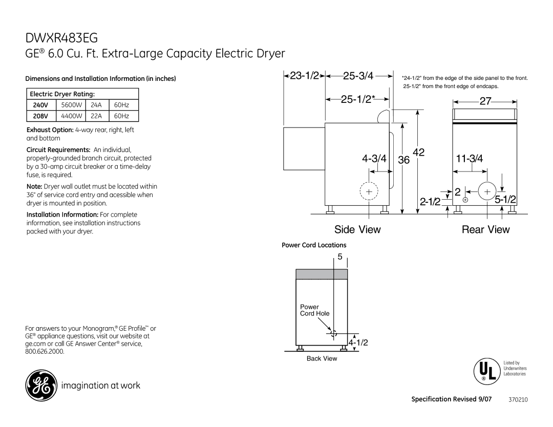 GE DWXR483EG installation instructions GE 6.0 Cu. Ft. Extra-Large Capacity Electric Dryer, 25-1/2 36 4 Side View Rear View 