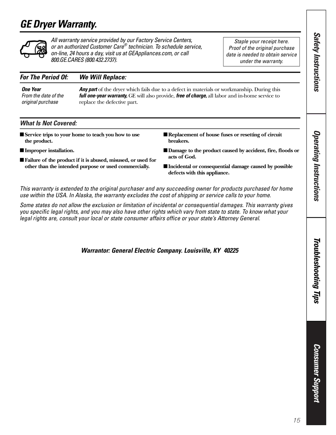 GE DWXR485 owner manual GE Dryer Warranty, For The Period We Will Replace, What Is Not Covered, One Year 