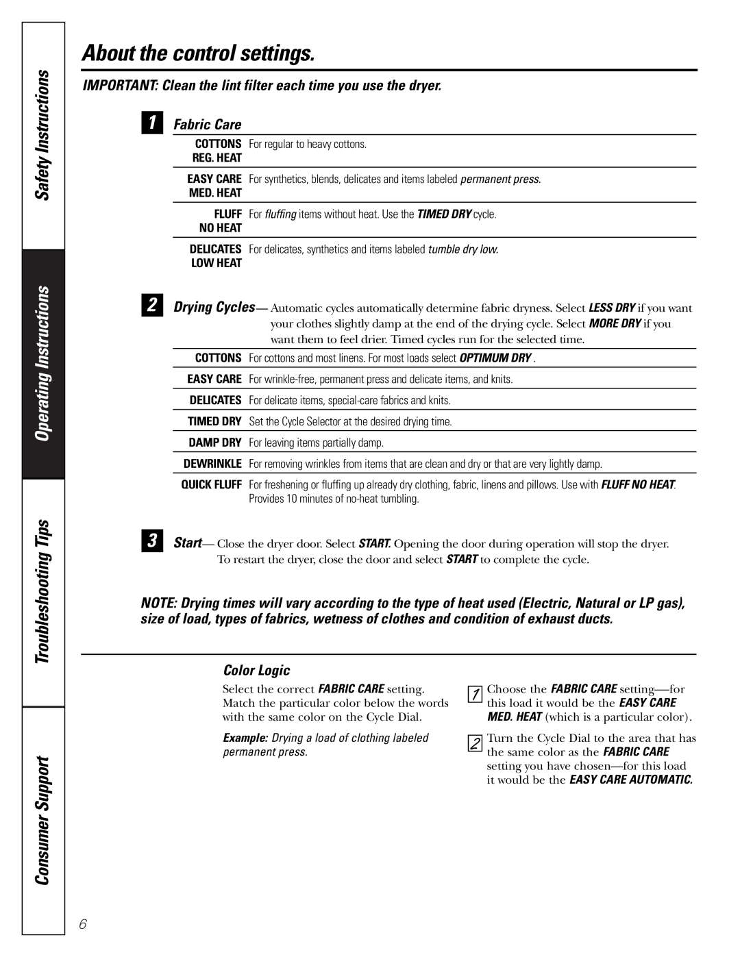 GE DWXR485 owner manual About the control settings, Color Logic, Example Drying a load of clothing labeled permanent press 